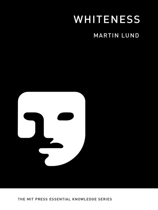 Title details for Whiteness by Martin Lund - Wait list